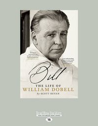 Cover image for Bill: The Life of William Dobell