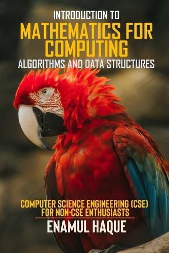 Cover image for Introduction to Mathematics for Computing (Algorithms and Data Structures)