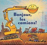 Cover image for Bonjour, Les Camions!