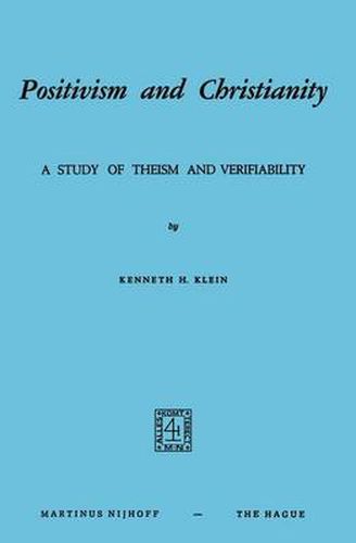 Positivism and Christianity: A Study of Theism and Verifiability