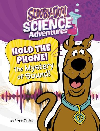 Cover image for Hold the Phone! the Mystery of Sound!