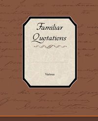 Cover image for Familiar Quotations