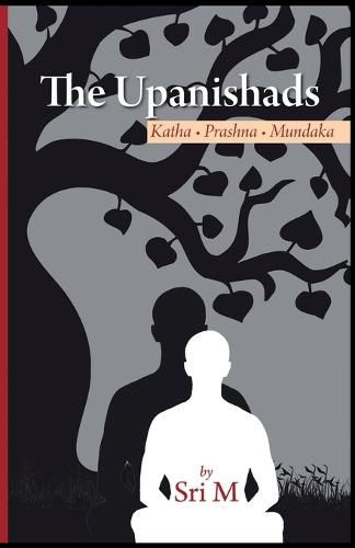 Cover image for The Upanishads: Katha - Prashna - Mundaka
