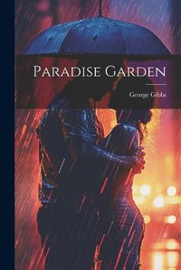 Cover image for Paradise Garden