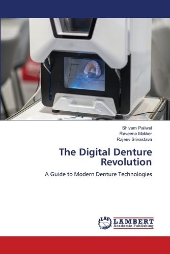 Cover image for The Digital Denture Revolution