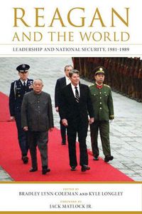 Cover image for Reagan and the World: Leadership and National Security, 1981--1989