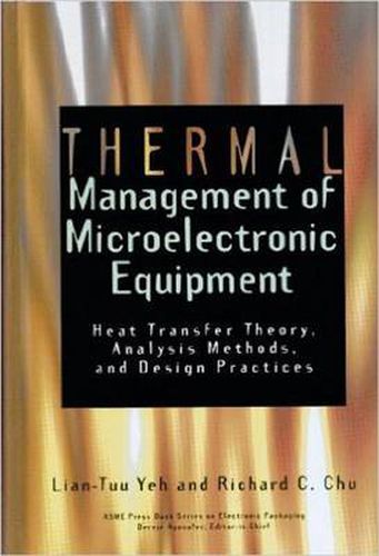 Cover image for THERMAL MANAGEMENT OF MICROELECTRONIC EQUIPMENT (801683)