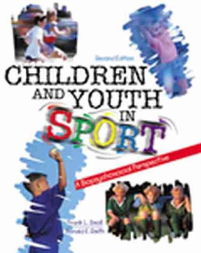 Children and Youth in Sport: A Biopsychosocial Perspective