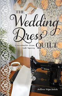 Cover image for The Wedding Dress Quilt