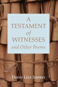 Cover image for A Testament of Witnesses and Other Poems