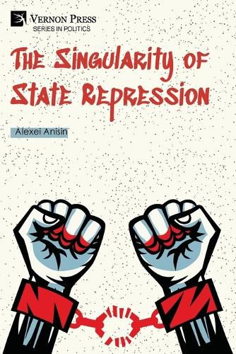 Cover image for The Singularity of State Repression