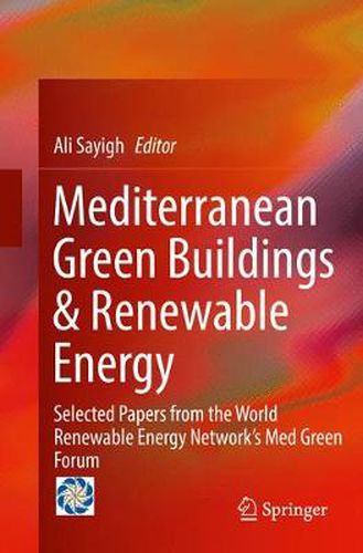 Cover image for Mediterranean Green Buildings & Renewable Energy: Selected Papers from the World Renewable Energy Network's Med Green Forum