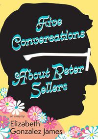 Cover image for Five Conversations About Peter Sellers
