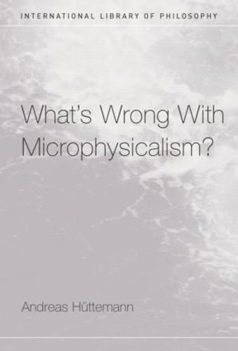 Cover image for What's Wrong With Microphysicalism?