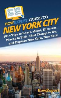 Cover image for HowExpert Guide to New York City