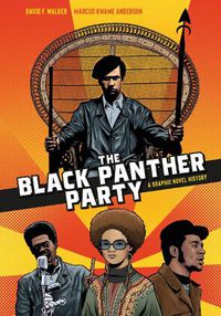 Cover image for The Black Panther Party: A Graphic Novel History