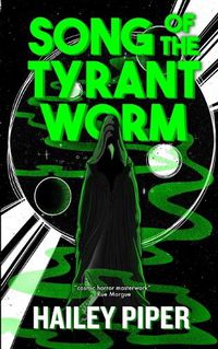 Cover image for Song of the Tyrant Worm