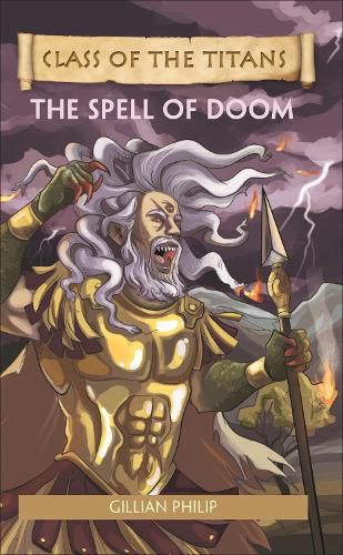 Cover image for Reading Planet - Class of the Titans: The Spell of Doom - Level 8: Fiction (Supernova)