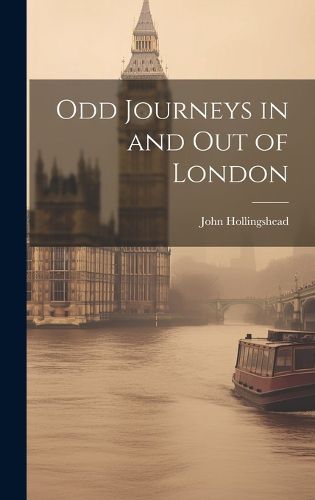 Cover image for Odd Journeys in and Out of London