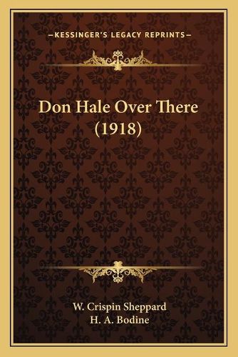 Don Hale Over There (1918)