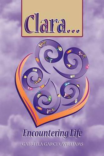 Cover image for Clara ... Encountering Life