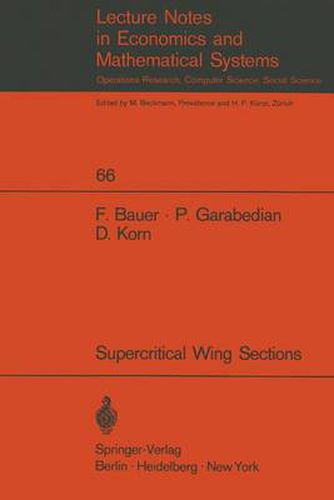 A Theory of Supercritical Wing Sections, with Computer Programs and Examples: With Computer Programs and Examples