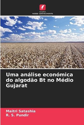 Cover image for Uma analise economica do algodao Bt no Medio Gujarat