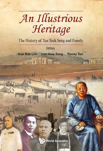 Cover image for Illustrious Heritage, An: The History Of Tan Tock Seng And Family