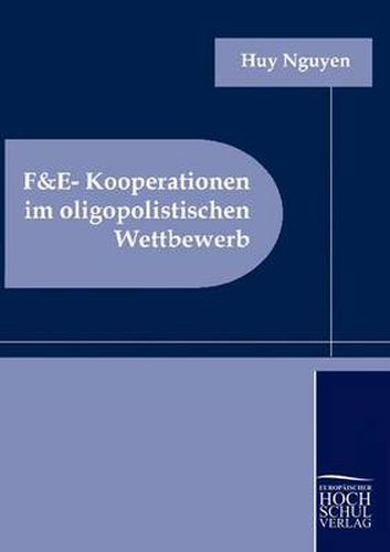 Cover image for F&E-Kooperationen im oligopolistischen Wettbewerb