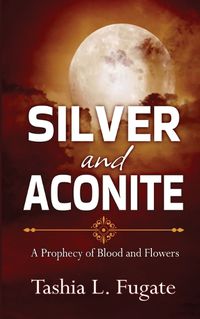 Cover image for Silver and Aconite