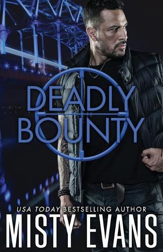 Cover image for Deadly Bounty: SCVC Taskforce Series, Book 11