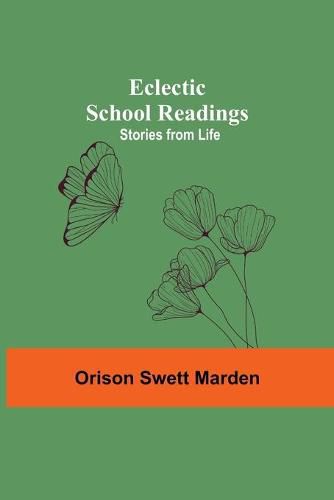 Cover image for Eclectic School Readings: Stories From Life