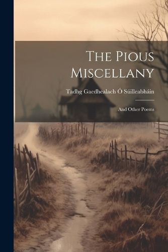 Cover image for The Pious Miscellany; and Other Poems