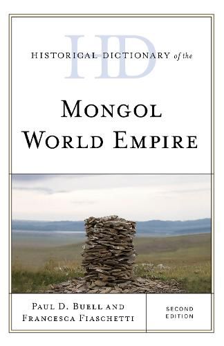 Cover image for Historical Dictionary of the Mongol World Empire