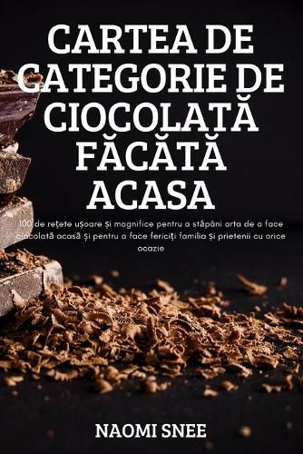 Cover image for Cartea de Categorie de CiocolatĂ FĂcĂtĂ Acasa