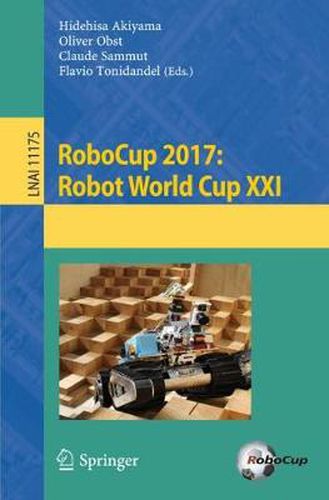 Cover image for RoboCup 2017: Robot World Cup XXI