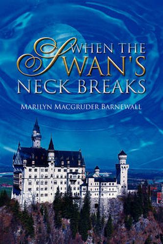 Cover image for When the Swan's Neck Breaks