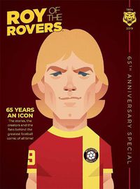 Cover image for Roy of the Rovers: 65th Anniversary Special