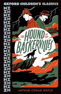 Cover image for Oxford Children's Classics: The Hound of the Baskervilles