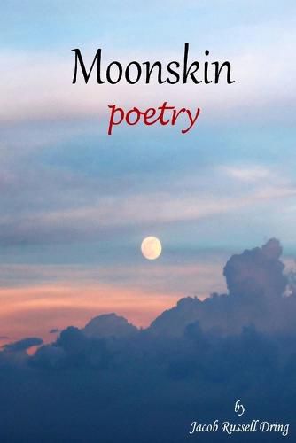 Moonskin: Poetry