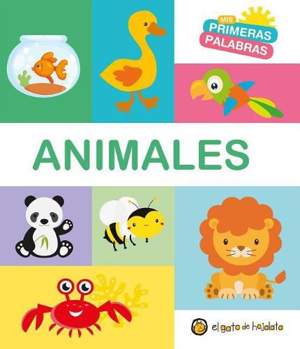 Cover image for Animales. Serie Mis primeras palabras / Animals. My First Words Series