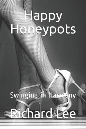 Cover image for Happy Honeypots: Swinging in Harmony