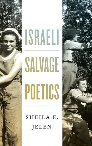 Cover image for Israeli Salvage Poetics