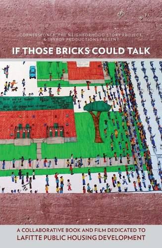 Cover image for If Those Bricks Could Talk