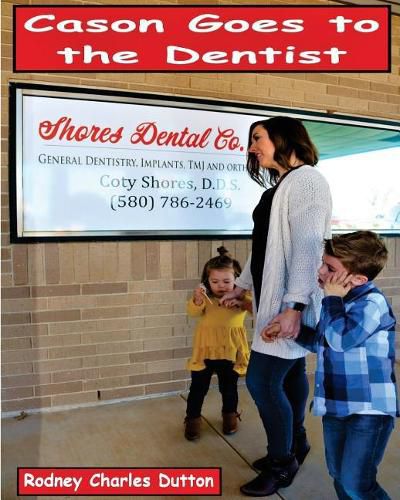 Cover image for Cason Goes to the Dentist