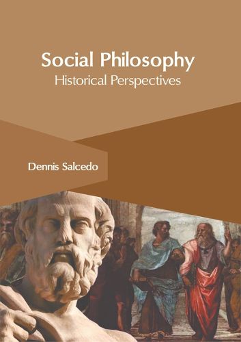 Cover image for Social Philosophy: Historical Perspectives