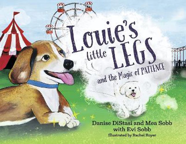 Louie's Little Legs and The Magic of Patience