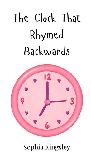 Cover image for The Clock That Rhymed Backwards