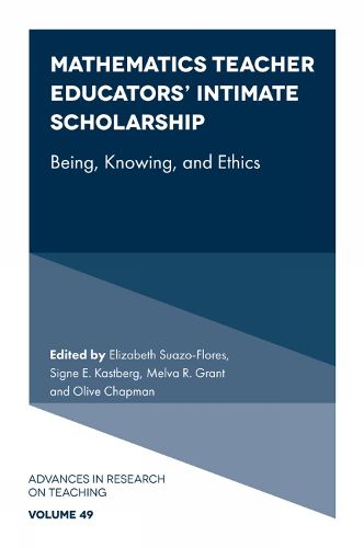 Cover image for Mathematics Teacher Educators' Intimate Scholarship