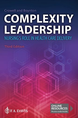 Cover image for Complexity Leadership: Nursing's Role in Health Care Delivery